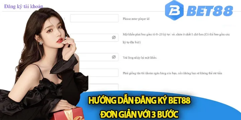 Hướng dẫn đăng ký Bet88 đơn giản với 3 bước