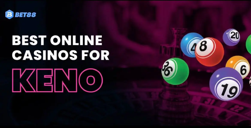 Từng bước để chơi game keno Bet88 online hiệu quả